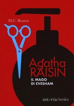Agatha Raisin 8 - Agatha Raisin – Il mago di Evesham