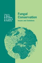 British Mycological Society SymposiaSeries Number 22- Fungal Conservation