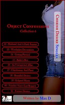 Cherish Desire Singles - Object Confessions Collection 6