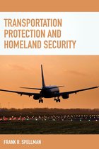 Homeland Security Series - Transportation Protection and Homeland Security
