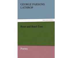 Rose and Roof-Tree