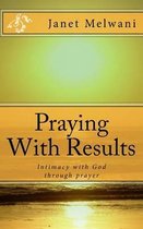 Praying with Results