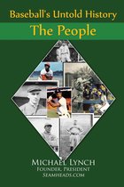 Baseball's Untold History: The People