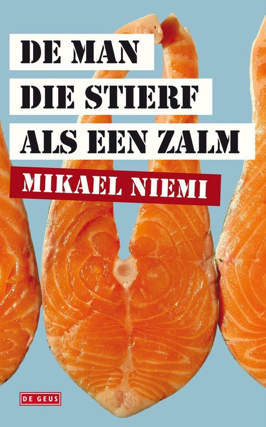 Cover van het boek 'De man die stierf als een zalm' van Mikael Niemi