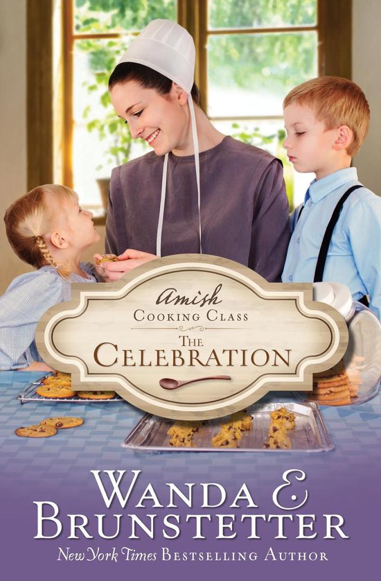 Amish Cooking Class 3 - Amish Cooking Class - The Celebratio ... - cover