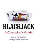 Blackjack - A Champion`s Guide