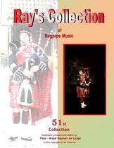 Ray's Collection of Bagpipe Music Volume 51