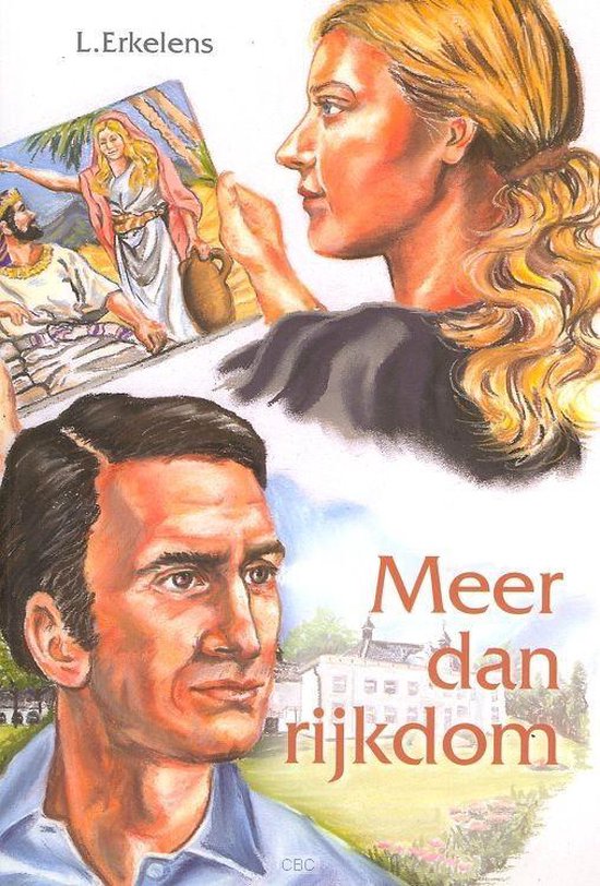 Meer Dan Rijkdom Tekst Meer dan rijkdom, L. Erkelens | 9789033608834 | Boeken | bol