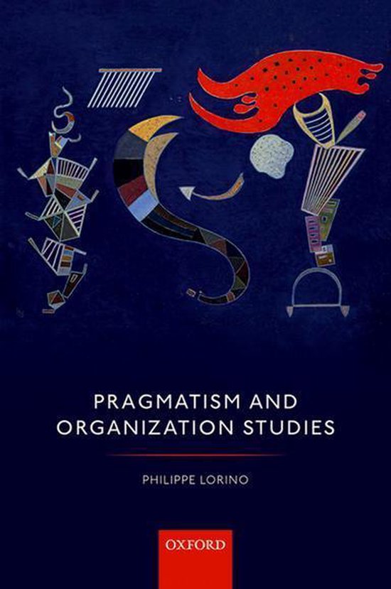 Pragmatism and Organization Studies - cover