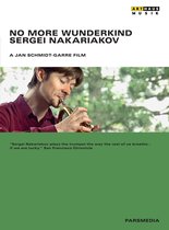 No More Wunderkind, Sergei Nakariak
