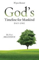 God's Timeline for Mankind Day One