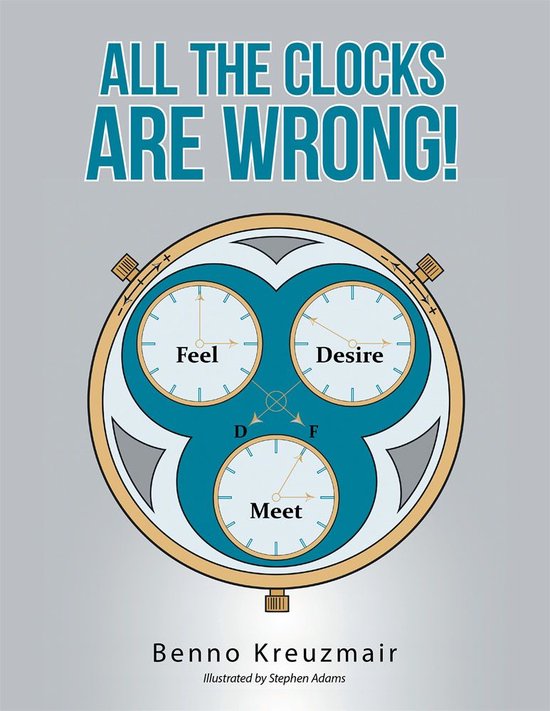All the Clocks Are Wrong! (ebook), Benno Kreuzmair 9781524636869