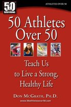 50 Athletes over 50