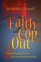 Faith Cop Out