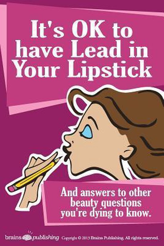 It's OK to have Lead in Your Lipstick - cover