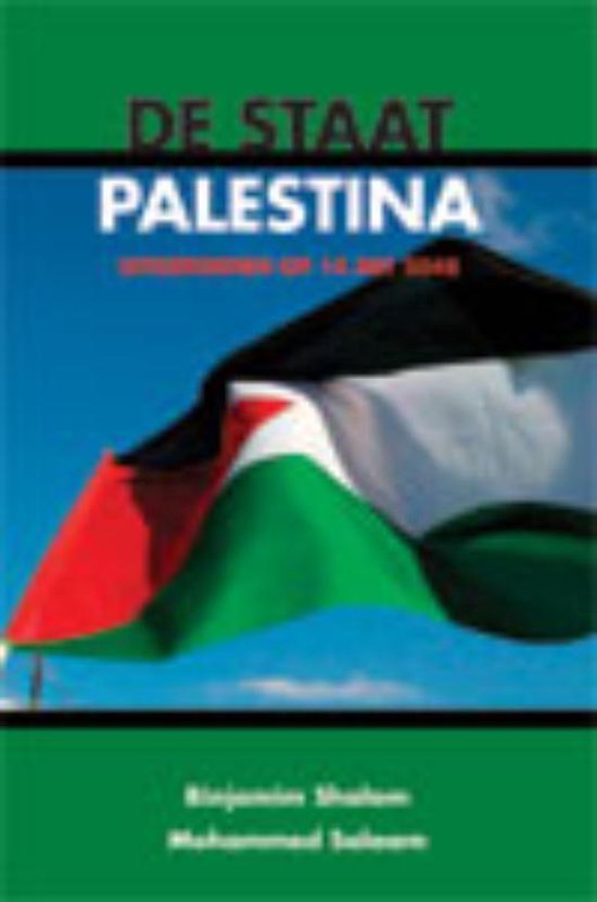Cover van het boek 'De staat Palestina' van Binjamin Shalom en Mohammed Salaam