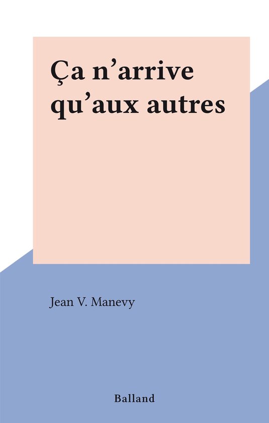Ça n'arrive qu'aux autres - cover