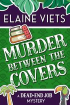 The Dead-End Job Mysteries - Murder Between the Covers
