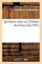 Histoire- Quelques Notes Sur l'Histoire de Chine