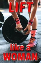 Lift Like a Woman