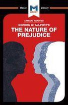 The Macat Library - An Analysis of Gordon W. Allport's The Nature of Prejudice