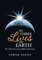 My Three Lives on Earth