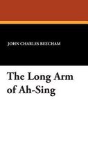 The Long Arm of Ah-Sing