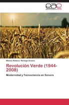 Revolucion Verde (1944-2008)