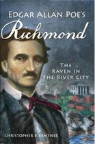 Edgar Allan Poe's Richmond