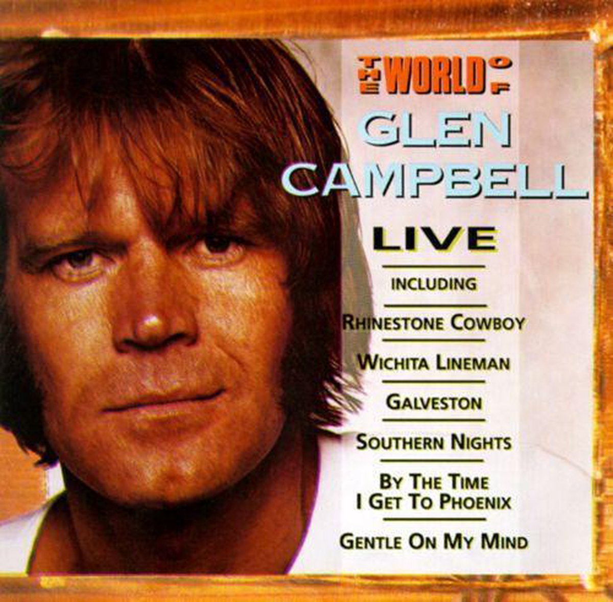 The World of Glen Campbell / Live