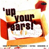 Up Your Ears 3