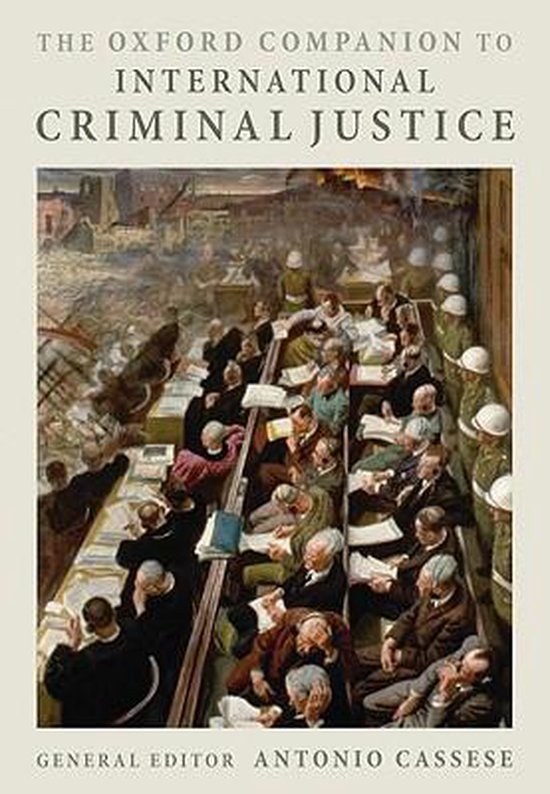 Couverture du livre 'The Oxford Companion to International Criminal Justice' avec une peinture d'une salle d'audience remplie de gens.