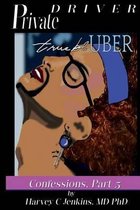 Private Driver: True Bl-Uber