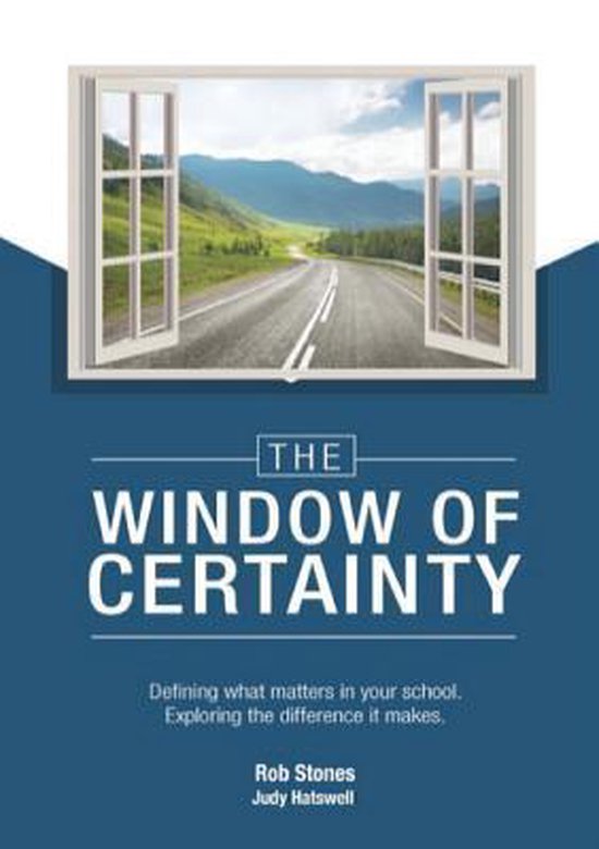 The WINDOW of CERTAINTY