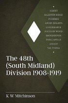 Wolverhampton Series-The 48th (South Midland) Division 1908-1919