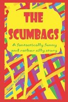The Scumbags!