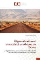 Omn.Univ.Europ.- Régionalisation Et Attractivité En Afrique de Louest