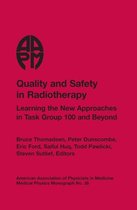 Medical Physics Monograph,- Quality and Safety in Radiotherapy