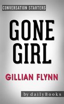 Gone Girl: A Novel by Gillian Flynn Conversation Starters