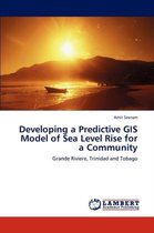 Developing a Predictive GIS Model of Sea Level Rise for a Community