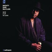 Mighty Sam McClain - Give It Up To Love (CD)