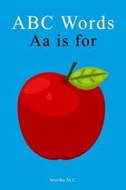 ABC Words Aa is for