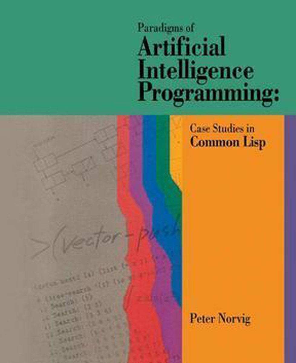 Omslag van Paradigms of Artificial Intelligence Programming