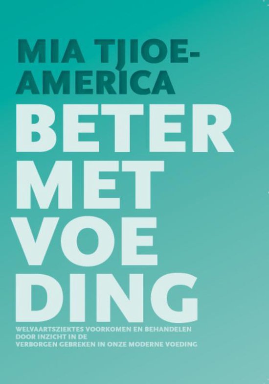 Cover van het boek 'Beter met voeding' van M. Tjioe-America