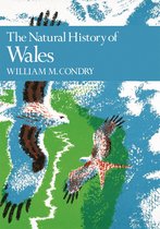 Collins New Naturalist Library 66 - The Natural History of Wales (Collins New Naturalist Library, Book 66)