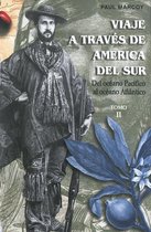 Travaux de l’IFÉA 2 - Viaje a través de América del Sur. Tomo II