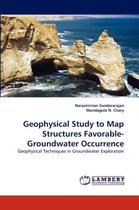 Geophysical Study to Map Structures Favorable-Groundwater Occurrence