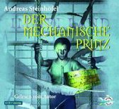 Steinhöfel, A: Mechanische Prinz/6 CDs