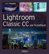 Par la pratique - Lightroom Classic CC par la pratique