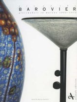 The Art of the Barovier Glassmakers in Murano, 1866-1972